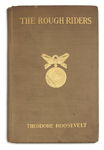 ROOSEVELT, THEODORE. The Rough Riders.